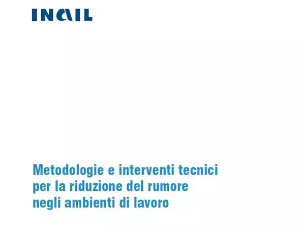 Metodologie e interventi tecnici per la riduzione del rumore negli ambienti di lavoro