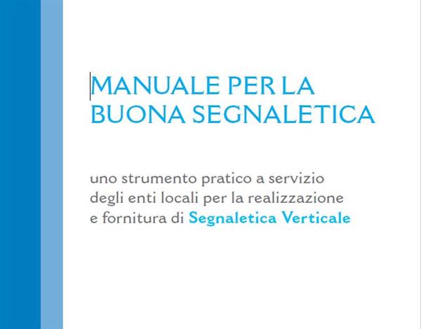 Manuale Assosegnaletica segnaletica verticale