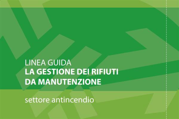 Linea guida la gestione dei rifiuti da manutenzione - 2021