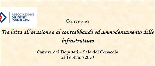 Tra lotta all’evasione e al contrabbando ed ammodernamento delle infrastrutture