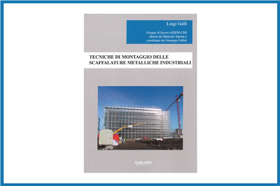 TECNICHE DI MONTAGGIO DELLE SCAFFALATURE METALLICHE INDUSTRIALI – informazioni post webinar del 30 ottobre