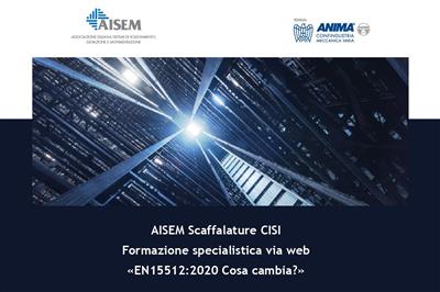 AISEM Scaffalature CISI Formazione specialistica via web «EN15512:2020 Cosa cambia?»