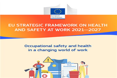 Salute e sicurezza sui luoghi di lavoro - Pubblicata la Strategia europea 2021 - 2027