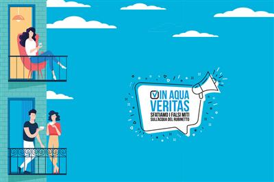 Al via la campagna digital “In Aqua Veritas”