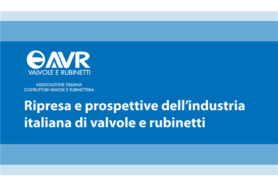 Ripresa e prospettive dell’industria italiana di valvole e rubinetti. Le video interviste ai protagonisti