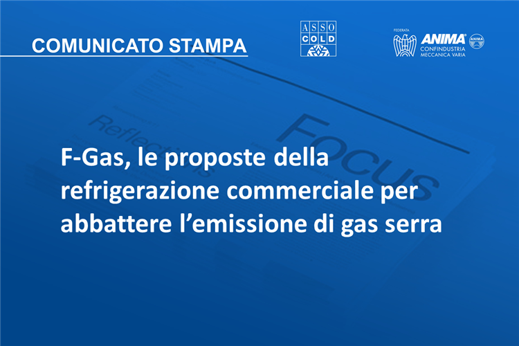 F-Gas, le proposte della refrigerazione commerciale per abbattere l’emissione di gas serra