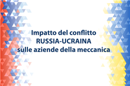 Impatto del conflitto RUSSIA-UCRAINA sulle aziende della meccanica