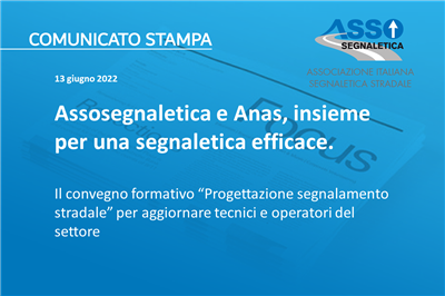 Assosegnaletica e Anas, insieme per una segnaletica efficace