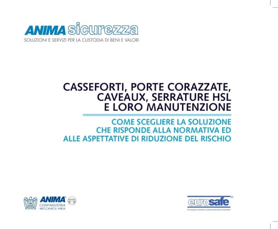 Casseforti, porte corazzate, caveaux, serrature HSL e loro manutenzione
