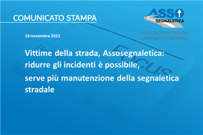 Vittime della strada, Assosegnaletica: ridurre gli incidenti è possibile,  serve più manutenzione della segnaletica stradale