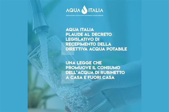 Aqua Italia plaude al Decreto Legislativo di recepimento della direttiva Acqua Potabile