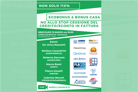 15 marzo | Conferenza Stampa alla Camera dei Deputati | Ecobonus Bonus Casa | NO allo stop della cessione del credito e conversione