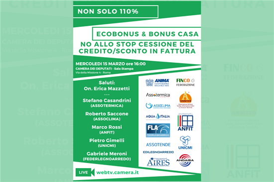 15 marzo | Conferenza Stampa alla Camera dei Deputati | Ecobonus Bonus Casa | NO allo stop della cessione del credito e conversione