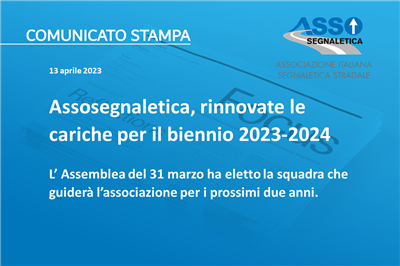 ASSOSEGNALETICA, rinnovate le cariche per il biennio 2023-2024