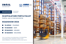 Roadshow 2024 Inail - Anima | Scaffalature porta pallet