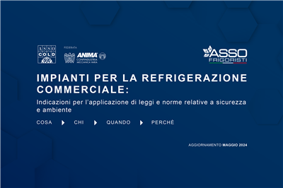 Pubblicata la nuova guida Assocold-Assofrigoristi per la refrigerazione commerciale