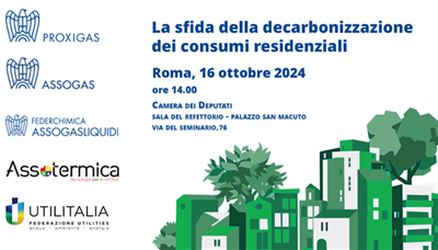 Convegno “La sfida della decarbonizzazione dei consumi residenziali”