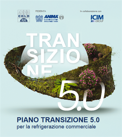 La Guida al Piano Transizione 5.0 per la refrigerazione commerciale