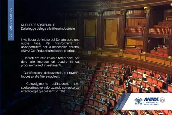 Ddl Nucleare, Anima Confindustria:   «Non solo una scelta energetica. Un passaggio decisivo per lo sviluppo della filiera  industriale italiana»